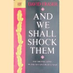 And We Shall Shock Them: British Army in the Second World War
Sir David Fraser
€ 8,00