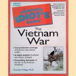 Complete Idiot's Guide to the Vietnam War
Timothy P. Maga
€ 10,00 Complete Idiot's Guide to the Vietnam War
Timothy P. Maga
€ 10,00