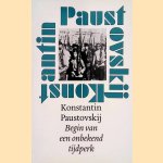 Begin van een onbekend tijdperk. Herinneringen aan de Russische revolutie
Konstantin Paustovskij
€ 8,00 Begin van een onbekend tijdperk. Herinneringen aan de Russische revolutie
Konstantin Paustovskij
€ 8,00