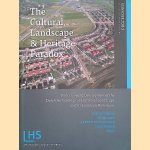 The Cultural Landscape & Heritage Paradox. Protection and Development of the Dutch Archaeological-Historical Landscape and its European Dimension
Tom Bloemers e.a.
€ 20,00