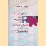 Niet alles van waarde is vervangbaar. Een liberaal perspectief op behoud van natuur en cultuurgoederen in een technologische samenleving
D.G.A. Koelega
€ 8,00 Niet alles van waarde is vervangbaar. Een liberaal perspectief op behoud van natuur en cultuurgoederen in een technologische samenleving
D.G.A. Koelega
€ 8,00