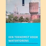 Een toekomst voor watertorens. Handreiking voor het herbestemmen en verbouwen van monumentale watertorens
Cees van 't Veen
€ 7,50 Een toekomst voor watertorens. Handreiking voor het herbestemmen en verbouwen van monumentale watertorens
Cees van 't Veen
€ 7,50