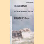 Ein Fu?abdruck im Ton. Ein Wanderung um die frühere Insel Schokland, Flevoland
K.J. Steehouwer
€ 8,00 Ein Fu?abdruck im Ton. Ein Wanderung um die frühere Insel Schokland, Flevoland
K.J. Steehouwer
€ 8,00