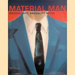 Material Man: Masculinity Sexuality Style
Giannino Malossi
€ 8,00