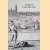 Stad en platteland in de Nederlanden van de middeleeuwen tot heden. Verslag van de 4e Maatschappijgeschiedenis Conferentie 11 en 12 april 1975 te Oosterbeek
G.A. Hoekveld e.a.
€ 12,50 Stad en platteland in de Nederlanden van de middeleeuwen tot heden. Verslag van de 4e Maatschappijgeschiedenis Conferentie 11 en 12 april 1975 te Oosterbeek
G.A. Hoekveld e.a.
€ 12,50