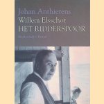 Willem Elsschot: Het Ridderspoor door Johan Anthierens