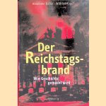 Der Reichstagsbrand. Wie Geschichte gemacht wird
Alexander Bahar e.a.
€ 12,50 Der Reichstagsbrand. Wie Geschichte gemacht wird
Alexander Bahar e.a.
€ 12,50