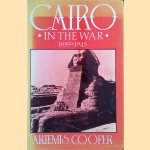 Cairo in the War 1939-1945
Artemis Cooper
€ 10,00 Cairo in the War 1939-1945
Artemis Cooper
€ 10,00