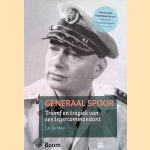 Generaal Spoor. Triomf en tragiek van een legercommandant
J.A. de Moor
€ 12,50 Generaal Spoor. Triomf en tragiek van een legercommandant
J.A. de Moor
€ 12,50