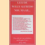 Leefde Willy Alfredo nog maar. . . Een selectie van gedichten uit Propria Cures 1972-1985
Henk Spaan
€ 6,00