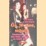 Ga je mee, schat? Prostituees over hun leven, hun mannen en vooral geld
Bert Voskuil e.a.
€ 6,00 Ga je mee, schat? Prostituees over hun leven, hun mannen en vooral geld
Bert Voskuil e.a.
€ 6,00