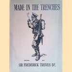 Made in the Trenches: Composed entirely from articles & sketches contributed by soldiers
Frederick Treves e.a.
€ 10,00 Made in the Trenches: Composed entirely from articles & sketches contributed by soldiers
Frederick Treves e.a.
€ 10,00