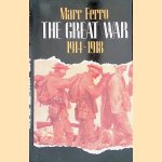 The Great War 1914-1918
Marc Ferro
€ 10,00