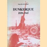 Dunkerque 1939-1945
Serge Blanckaert
€ 15,00 Dunkerque 1939-1945
Serge Blanckaert
€ 15,00