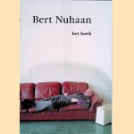 Bert Nuhaan - het boek door Herbert Gottschalk