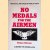 No Medals for the Airmen: The Royal Air Force in World War II
William Mitchell
€ 12,50 No Medals for the Airmen: The Royal Air Force in World War II
William Mitchell
€ 12,50