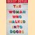 The woman who walked into doors *SIGNED*
Roddy Doyle
€ 15,00