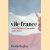 Vile France: Fear, Duplicity, Cowardice and Cheese
Denis Boyles
€ 8,00 Vile France: Fear, Duplicity, Cowardice and Cheese
Denis Boyles
€ 8,00