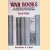 War Books: An Annotated Bibliography of Books About the Great War
Cyril Falls e.a.
€ 20,00 War Books: An Annotated Bibliography of Books About the Great War
Cyril Falls e.a.
€ 20,00