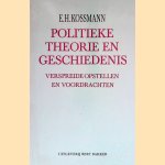 Politieke theorie en geschiedenis: verspreide opstellen en opdrachten
E.H. Kossmann
€ 9,00 Politieke theorie en geschiedenis: verspreide opstellen en opdrachten
E.H. Kossmann
€ 9,00