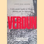 La plus grande bataille de l'histoire racontée par les survivants. Verdun
Jacques Henri Lefebvre
€ 9,00