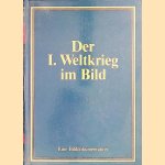 Der I. Weltkrieg im Bild. Eine Bilddokumentation
Adolf Paulus
€ 10,00