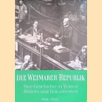 Die Weimarer Republik Ihre Geschichte in Texten Bildern und Dokumenten 1918-1933
F.A. Krummacher e.a.
€ 10,00 Die Weimarer Republik Ihre Geschichte in Texten Bildern und Dokumenten 1918-1933
F.A. Krummacher e.a.
€ 10,00