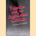 Palestine and the Arab-Israeli Conflict
Charles D. Smith
€ 20,00 Palestine and the Arab-Israeli Conflict
Charles D. Smith
€ 20,00