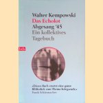 Das Echolot: Abgesang '45. Ein kollektives Tagebuch
Walter Kempowski
€ 10,00