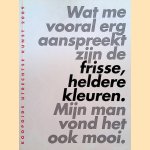Koopgids Utrechtse Kunst 2009: Wat me vooral erg aanspreekt zijn de frisse, heldere kleuren. Mijn man vond het ook mooi
Monique Sep e.a.
€ 30,00
