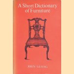 A Short Dictionary of Furniture
John Gloag
€ 15,00