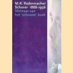 M.R. Radermacher Schorer 1888-1956. Minnaar van het 'schoone' boek
Tanja de - en anderen Boer
€ 10,00 M.R. Radermacher Schorer 1888-1956. Minnaar van het 'schoone' boek
Tanja de - en anderen Boer
€ 10,00