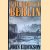The Road to Berlin: Stalin's war with Germany. Volume 2 door John Erickson