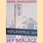 H.P. Berlage. Idea and Style. The Quest for Modern Architecture
Pieter Singelenberg
€ 15,00 H.P. Berlage. Idea and Style. The Quest for Modern Architecture
Pieter Singelenberg
€ 15,00