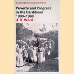 Poverty and Progress in the Caribbean, 1800-1960 (Studies in economic & social history)
J.R. Ward
€ 8,00 Poverty and Progress in the Caribbean, 1800-1960 (Studies in economic & social history)
J.R. Ward
€ 8,00