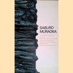 Saburo Muraoka Exhibition: Sculpture of Heat-In Search of the Source of Matter and Life (text in Japanese)
Saburo Muraoka
€ 30,00 Saburo Muraoka Exhibition: Sculpture of Heat-In Search of the Source of Matter and Life (text in Japanese)
Saburo Muraoka
€ 30,00