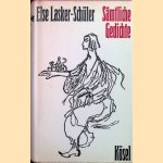 Sämtliche Gedichte
Else Lasker-Schüler
€ 8,00 Sämtliche Gedichte
Else Lasker-Schüler
€ 8,00