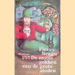 De mooie gekken van de grote steden
Fanus Neagu
€ 6,00