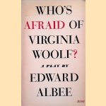 Who's afraid for Virginia Woolf. A Play
Edward Albee
€ 6,00