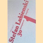Stefan Lubienski: 30 beroepen en 1 roeping
Stefan Lubienski
€ 50,00 Stefan Lubienski: 30 beroepen en 1 roeping
Stefan Lubienski
€ 50,00