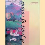 A Feast of colour. Post-Impressionists from private collections
John Sillevis
€ 10,00 A Feast of colour. Post-Impressionists from private collections
John Sillevis
€ 10,00