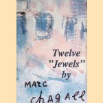 Twelve "Jewels" by Marc Chagall
Ivo Bouwman
€ 5,00 Twelve "Jewels" by Marc Chagall
Ivo Bouwman
€ 5,00