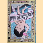 Mijn brein hangt op z'n kop
David Heatley
€ 10,00 Mijn brein hangt op z'n kop
David Heatley
€ 10,00