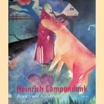 Heinrich Campendonk: Rausch und Reduktion door Gisela - a.o. Geiger