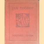 Schets over het leven en enkele werken van Jan Toorop door Miek Janssen