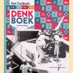 Het Caribisch denkboek voor 4 en 5 mei
Sarah Feirabend e.a.
€ 8,00