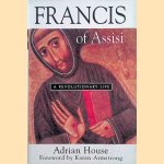 Francis of Assisi: A Revolutionary Life
Adrian House
€ 9,50