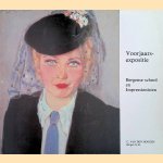 Voorjaarsexpositie: Bergense school en Impressionisten door C. van den Hoogen