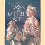 Dawn of the Middle Ages
Michael Grant
€ 8.00