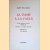 La dame a la faulx. Version théâtrale précédé de Lettres à Jacques Rouché présentées par Yves Sandre door Saint-Pol-Roux